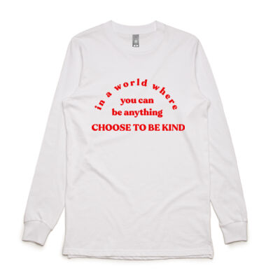 In A World Where You Can Be Anything CHOOSE TO BE KIND Thumbnail